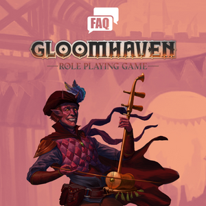 Gloomhaven RPG FAQ's